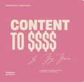 Content to $$$ | Guía Digital (PDF Download)